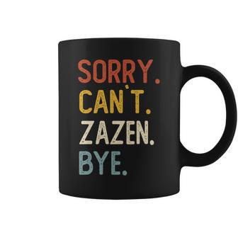 Désolé Je Ne Peux Pas Zazen Bye Zazen Lovers Manche Longue Tasse - Cadeauxyz