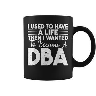 Director De Administración De Empresas Profesión De Trabajo Dba Taza de café - Regaloses