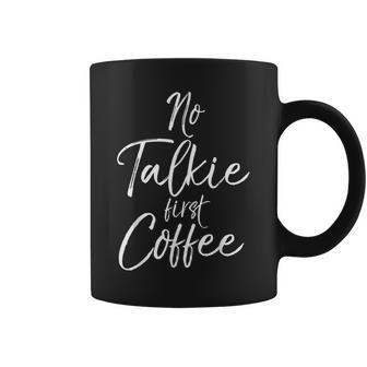 Divertido Caféarcástico Diciendo Lindo No Talkie Primer Café Taza de café - Regaloses