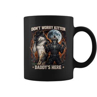 Don't Worry Kitten Daddy's Here Wolf Tasse - Cadeauxyz