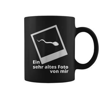 Einehr Altes Fotoon Mir Lustigeprüche Tassen - Geschenkecke