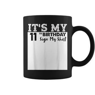 Es Mi Undécimo Cumpleaños Firma Mi Camisa Divertida Desde 2012 11 Años Taza de café - Regaloses