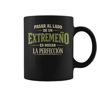 Extremeño Rozar La Perfección Regalo Humor España Taza de café - Regaloses