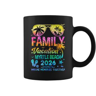 Family Vacation 2026 Myrtle Beach Matching Memories Together Coffee Mug | Seseable UK