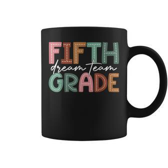 Fifth Grade Dream Team Cute Back To School Teachers Kids Coffee Mug - Thegiftio UK