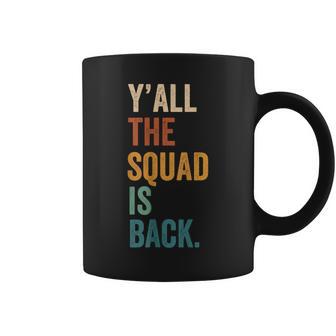 First Day Of School Gen Z Student Y'all The Squad Is Back Coffee Mug - Thegiftio UK