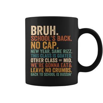 First Day Of School Teacher Bruh No Cap New Year Rizz Goated Coffee Mug - Thegiftio UK