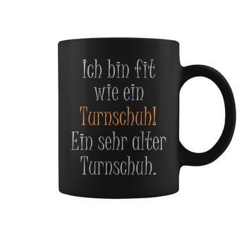 Fit Wie Turnschuh Joggerportmuffel Alter Faul Fun Geschenk Tassen - Geschenkecke