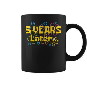 Five 5 Years Later Boy Or Girl Birthday Party Meme Coffee Mug - Thegiftio UK