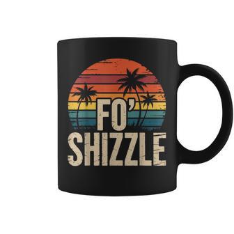 Fo' Shizzle Retro Palm Sunset Vintage Slang Music Fans 80S Coffee Mug - Thegiftio UK