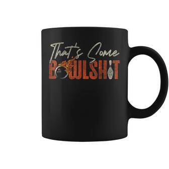 Bowling Pun That's Some Bowlshit Coffee Mug - Thegiftio UK