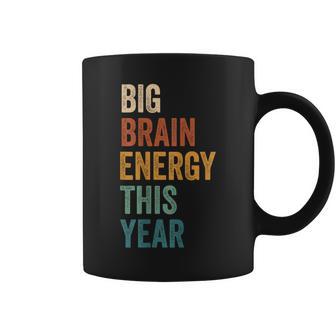 First Day Of School Gen Z Teacher Big Brain Energy Coffee Mug - Thegiftio UK