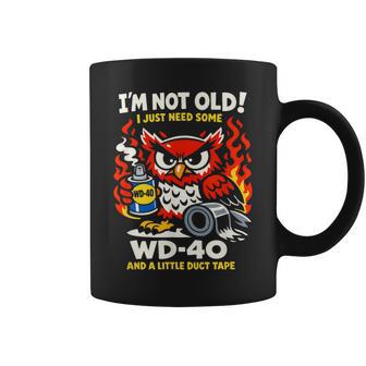 Not Old Wd40 Citation Humoristique Fixateur Tasse - Cadeauxyz