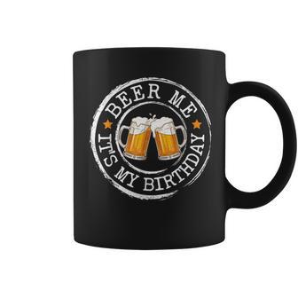 Party Drinking Beer Beer Me It's My Birthday Men Coffee Mug | Seseable UK