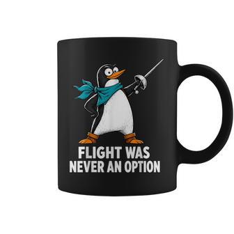 Penguin Meme Flight Was Never An Option Men Coffee Mug - Thegiftio UK