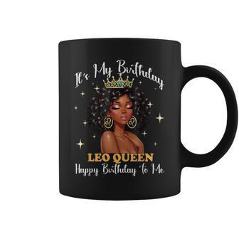 Girl It's My Birthday Leo Queen Birthday Party Coffee Mug - Thegiftio UK