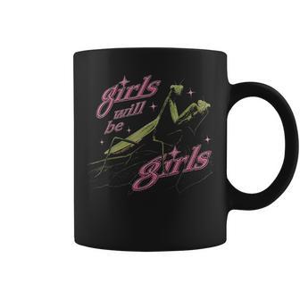 Girls Will Be Girls Praying Mantis Coffee Mug - Thegiftio UK