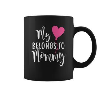 My Heart Belong To Mommy Christmas Ideas For Mom Coffee Mug | Seseable UK