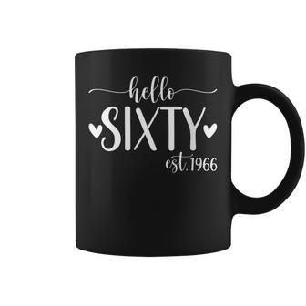 Hello Sixty Est 1966 60 Years Old 60Th Birthday For Women Coffee Mug - Thegiftio UK