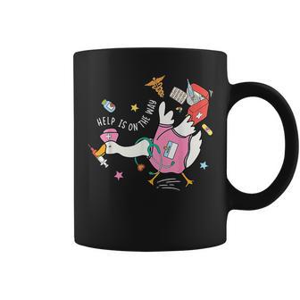 Help Is On The Way Silly Goose Nurse School Nursing Humor Coffee Mug - Thegiftio UK
