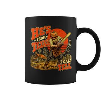 Hes From Texas I Can Tell Halloween Pumpkin Horror Coffee Mug | Seseable UK