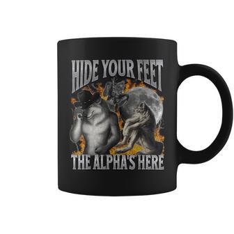 Hide Your Feet The Alpha's Here Werewolf Meme Bootleg Coffee Mug - Thegiftio UK