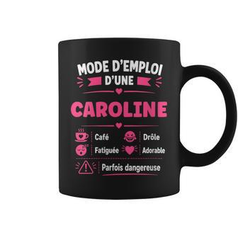 Humour Caroline Citation Blague Personnalisé Prénom Caroline Tasse - Cadeauxyz