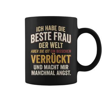 Ich Habe Die Beste Frau Der Welt Lustigerpruch Tassen - Geschenkecke