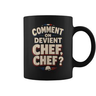 Idee Cadeau Drole La 7Ème Compagnie Comment On Devient Chef Tasse - Cadeauxyz