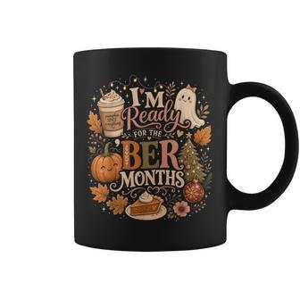 I'm Ready For The 'Ber Months Family Matching Coffee Mug | Seseable UK