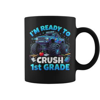 I'm Ready To Crush 1St Grade First Day Of School Boys Coffee Mug - Thegiftio UK