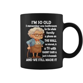 I'm So Old I Remember One Bathroom For The Whole Family Coffee Mug | Seseable UK