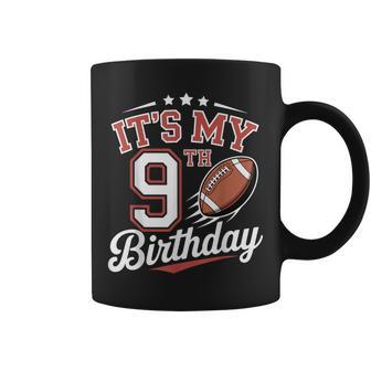 Its My 9Th Birthday Football Boys 9 Years Old Ninth Birthday Coffee Mug - Thegiftio UK