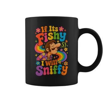 If Its Fishy I Will Sniffy Inappropriate Meme Gag Coffee Mug - Thegiftio UK