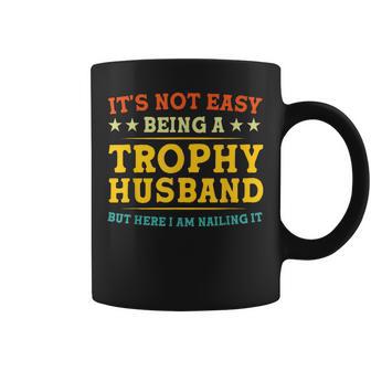 It's Not Easy Being A Trophy Husband Couple Wedding Coffee Mug - Thegiftio UK