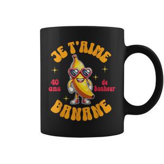 Je T’Aime Banane – 40 Ans De Bonheur Noces D'emeraude Tasse - Cadeauxyz