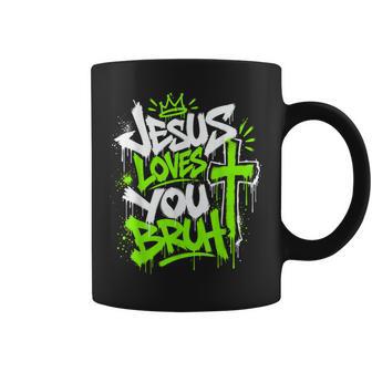 Jesus Loves You Bruh Christian Faith Urban Coffee Mug - Thegiftio UK