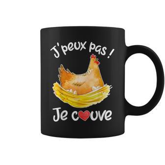 Jpeux Pas Je Couve Humour Enceinte Annonce Grossesse Tasse - Cadeauxyz