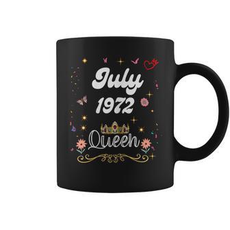 Juillet 1972 Reine Depuis Juillet 1972 Anniversaire Fille Tasse - Cadeauxyz