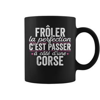 La Corse Parfaite Cadeau Humour Corse Tasse - Cadeauxyz