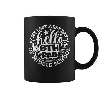 Last First Day Of Middle School 8Th Grade Back To School Coffee Mug - Thegiftio UK