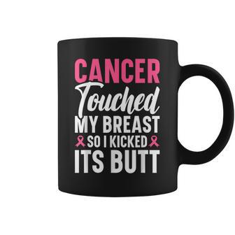 Le Cancer A Touché Monein Alors Je Lui Ai Donné Un Coup De Pied Tasse - Cadeauxyz