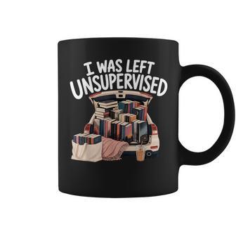 I Was Left Unsupervised Book Lover Reading For Women Coffee Mug - Thegiftio UK