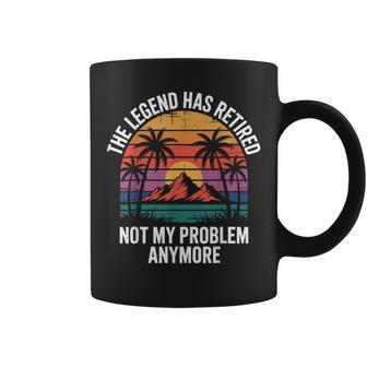 Legend Has Retired Not My Problem もうおかしな退職 コーヒーマグ - Kawaiitshirt
