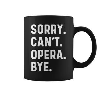 Loiento No Puedo Ópera Adiós Cantante Cantante Cantando Teatro Taza de café - Regaloses
