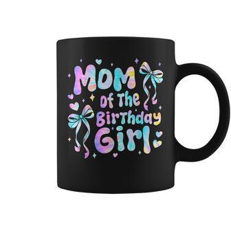 Mom Of The Birthday Girl Tie Dye Party Mothers Women Coffee Mug | Seseable UK