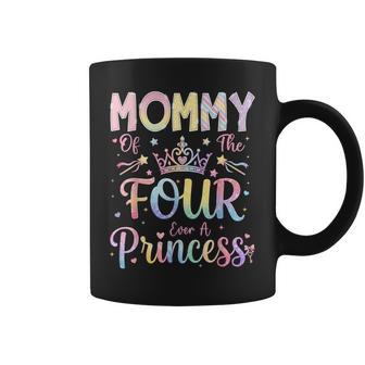 Mommy Of The Four Ever A Princess 4Th Birthday Girl Party Coffee Mug - Thegiftio UK
