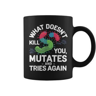 Ne Tue Pas Les Mutes Et Essaie À Nouveau Humour Biologie Tasse - Cadeauxyz