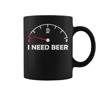 I Need Beer Necesito Cerveza Dicho Gracioso Cerveza Bebedor Taza de café - Regaloses