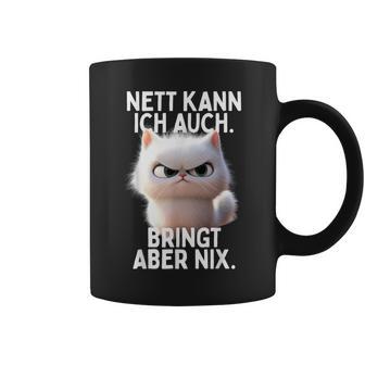 Nett Kann Ich Auch Bringt Aber Nix Böse Katze Büro Katzen Tassen - Geschenkecke